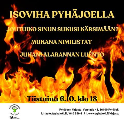 Kuvassa juliste tapahtumasta. Kuvan taustalla tulenlieskoja.